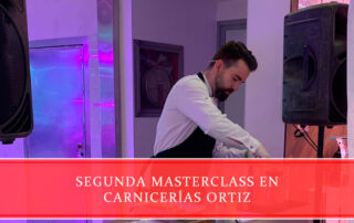 segunda masterclass en carnicerias ortiz
