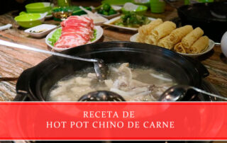 Receta de Hot Pot chino de carne - Carnicerías Juan Ortiz