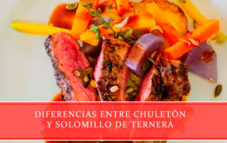 Diferencias entre chuletón y solomillo de ternera - Carnicerías Juan Ortiz