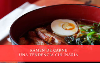 Ramen de carne, una tendencia culinaria - Carniería Juan Ortiz